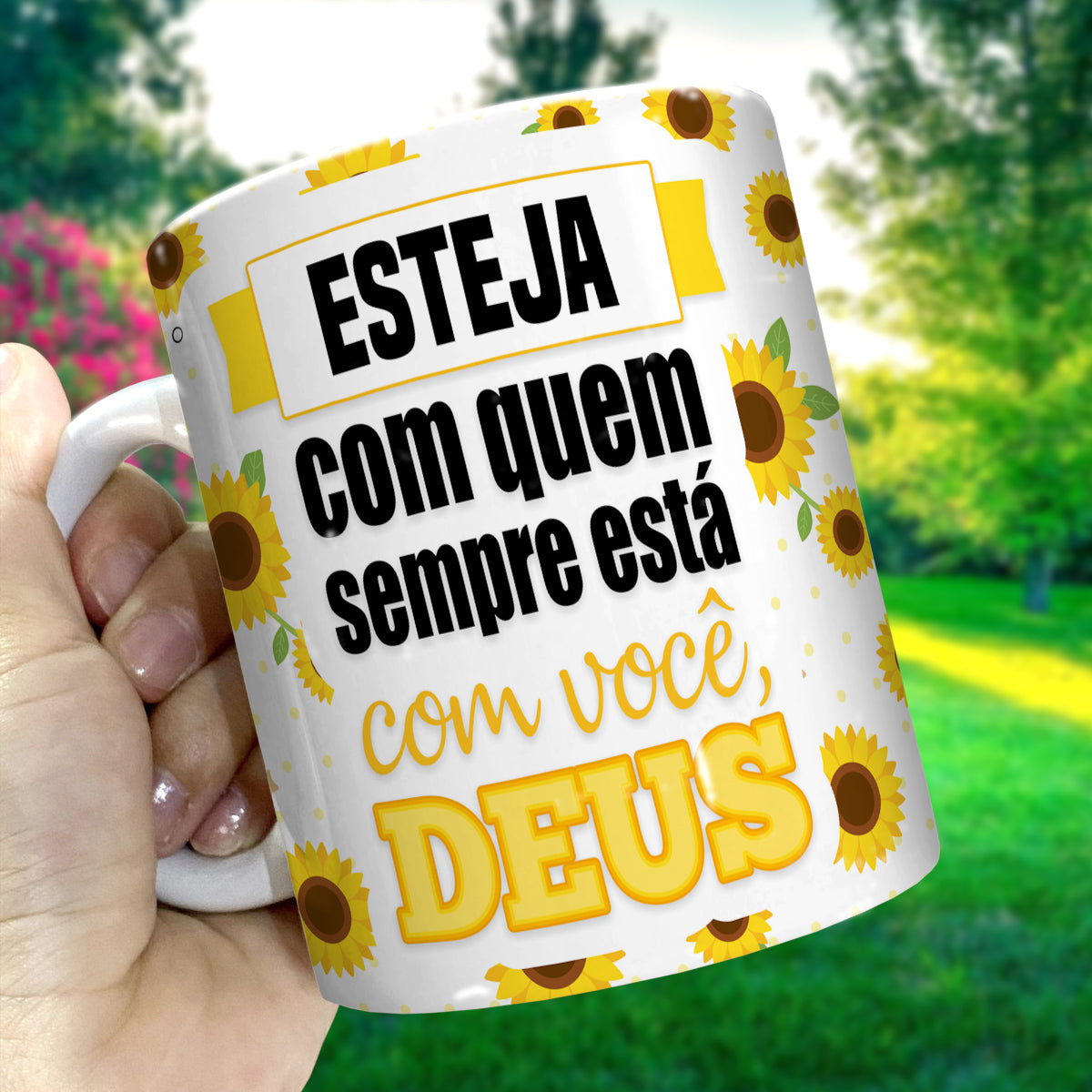 Mug Esteja com quem sempre está com você Deus