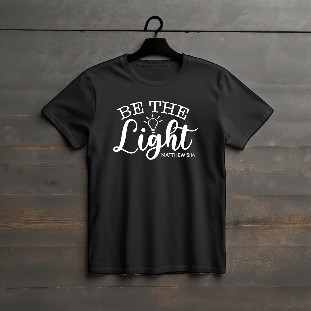 T-Shirt  Be The Light